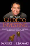 Rich Dad's Guide to Investing book summary, reviews and download