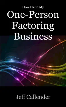 how i run my one-person factoring business book cover image