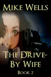 The Drive-By Wife, Book 2 synopsis, comments
