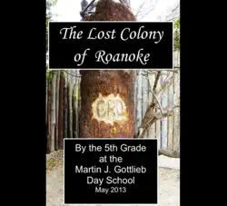 the lost colony of roanoke book cover image