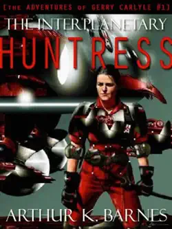 the interplanetary huntress book cover image