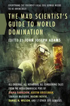 the mad scientist's guide to world domination imagen de la portada del libro