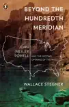 Beyond the Hundredth Meridian synopsis, comments