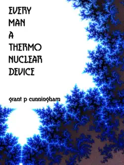 every man a thermo nuclear device book cover image