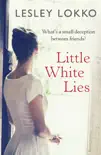 Little White Lies sinopsis y comentarios