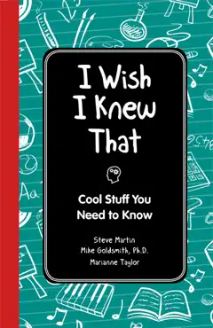 i wish i knew that: cool stuff you need to know book cover image