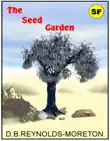 The Seed Garden synopsis, comments