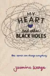 My Heart and Other Black Holes synopsis, comments