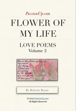 flower of my life - passionup love poems book cover image