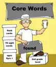 Core Words- Second Grade synopsis, comments