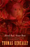 Blood Red, Sister Rose sinopsis y comentarios