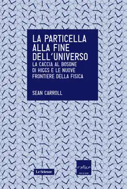 la particella alla fine dell'universo book cover image