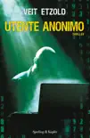 Utente anonimo synopsis, comments
