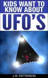 Kids Want To Know About UFOs synopsis, comments
