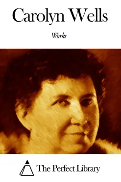 works of carolyn wells book cover image