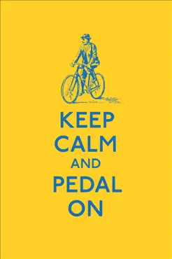 keep calm and pedal on book cover image