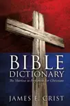 Bible Dictionary book summary, reviews and download
