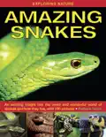 Amazing Snakes book summary, reviews and download