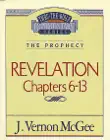 Thru the Bible Vol. 59: The Prophecy (Revelation 6-13) sinopsis y comentarios