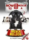 How to Rescue a French Bulldog reviews