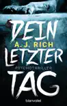 Dein letzter Tag synopsis, comments