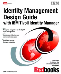 identity management design guide with ibm tivoli identity manager imagen de la portada del libro