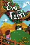 Eva of the Farm synopsis, comments