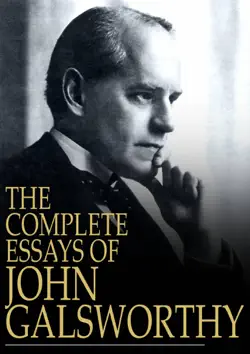 the complete essays of john galsworthy book cover image