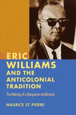 eric williams and the anticolonial tradition book cover image