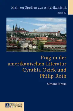 prag in der amerikanischen literatur cynthia ozick und philip roth book cover image
