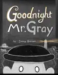 Goodnight Mr.Gray reviews