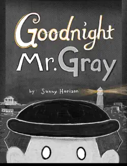 goodnight mr.gray book cover image
