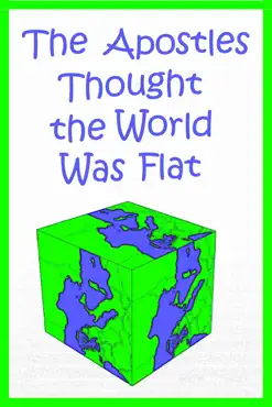 the apostles thought the world was flat book cover image