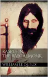 Rasputin the Rascal Monk sinopsis y comentarios