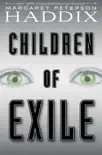 Children of Exile synopsis, comments