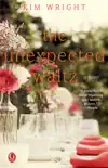 The Unexpected Waltz synopsis, comments