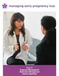 Clinical Guide For Managing Early Pregnancy Loss, Part 2 reviews
