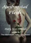 Ambrosial Flesh synopsis, comments