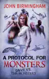 A Protocol for Monsters synopsis, comments