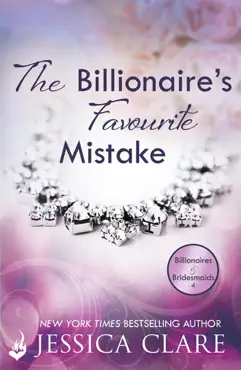 the billionaire's favourite mistake: billionaires and bridesmaids 4 imagen de la portada del libro