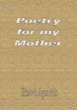 Poetry for My Mother synopsis, comments