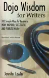 Dojo Wisdom for Writers, Second Edition synopsis, comments