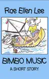 Bimbo Music synopsis, comments