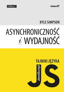 tajniki języka javascript. asynchroniczność i wydajność book cover image