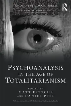 psychoanalysis in the age of totalitarianism book cover image