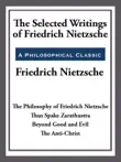 The Selected Writings of Friedrich Nietzsche synopsis, comments