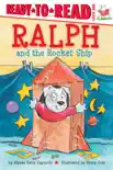 Ralph and the Rocket Ship synopsis, comments