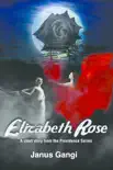Elizabeth Rose sinopsis y comentarios