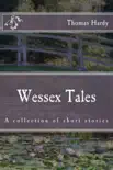 Wessex Tales synopsis, comments