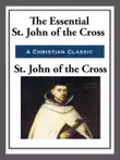 The Essential St. John of the Cross synopsis, comments